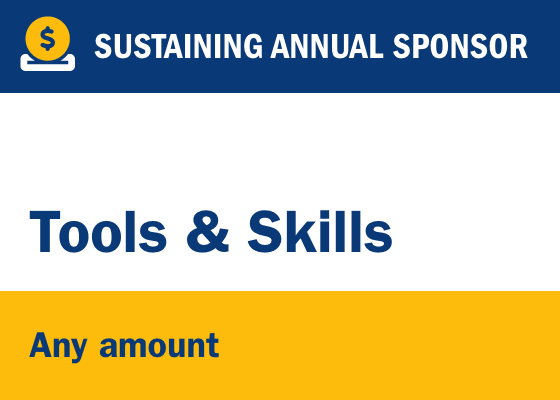 Tools & Skills Sponsorship - Sustaining Annual Donor